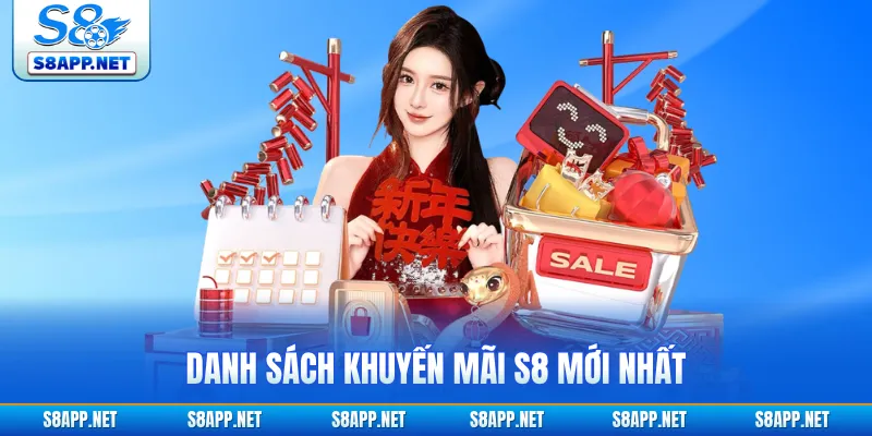 Danh sách khuyến mãi S8 mới nhất